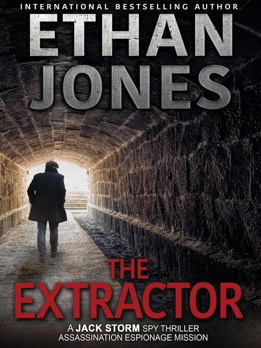 Title details for The Extractor by Ethan Jones - Available